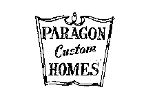 PARAGON CUSTOM HOMES