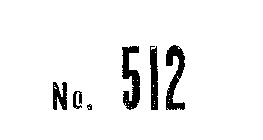 NO. 512
