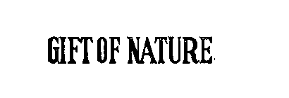 GIFT OF NATURE