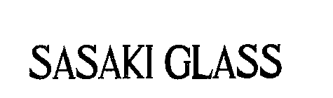 SASAKI GLASS