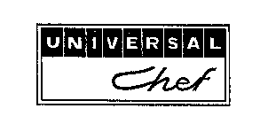 UNIVERSAL CHEF