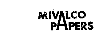 MIVALCO PAPERS