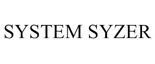 SYSTEM SYZER