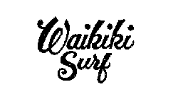 WAIKIKI SURF