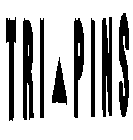 TRI PINS