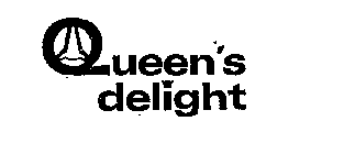 QUEEN'S DELIGHT
