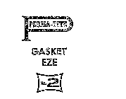 P PERMA-TITE GASKET EZE NO. 2