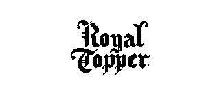 ROYAL TOPPER