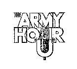 THE ARMY HOUR