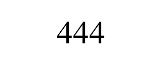 444