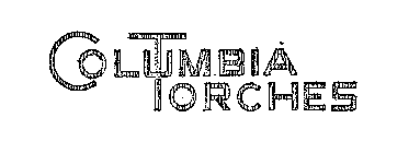 COLUMBIA TORCHES