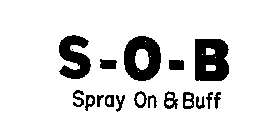 S-O-B SPRAY ON & BUFF
