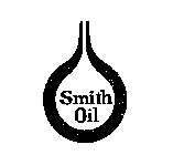 SMITH OIL