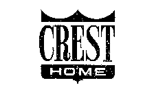 CREST HOME