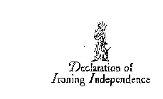 DECLARATION OF IRONING INDEPENDENCE