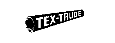 TEX-TRUDE