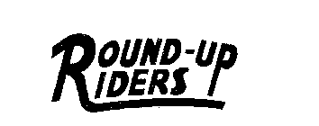 ROUND-UP RIDERS