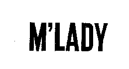 M'LADY