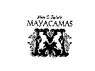 MARY C. TAYLOR'S MAYACAMAS