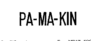PA-MA-KIN
