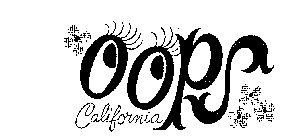 OOPS CALIFORNIA