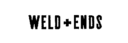 WELD+ENDS