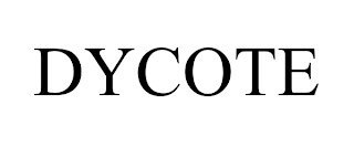 DYCOTE