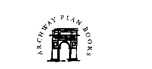 ARCHWAY PLAN BOOKS