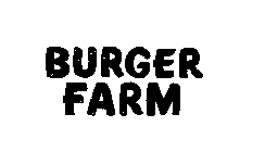 BURGER FARM