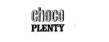 CHOCO PLENTY