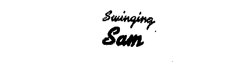SWINGING SAM