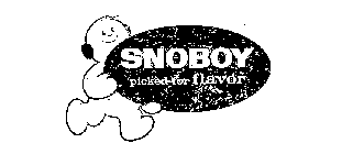 SNOBOY PICKED FOR FLAVOR