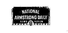 THE NATIONAL ARMSTRONG DAILY NEWS REVIEW