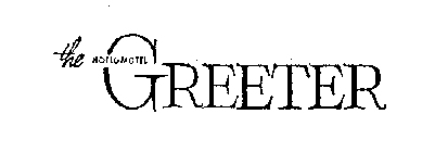 THE HOTEL-MOTEL GREETER
