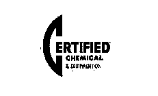 CERTIFIED CHEMICAL & EQUIPMENT CO