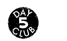 5 DAY CLUB