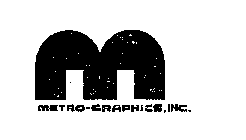 M METRO-GRAPHICS, INC.