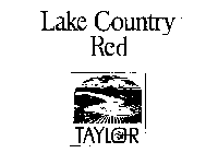 LAKE COUNTRY RED TAYLOR
