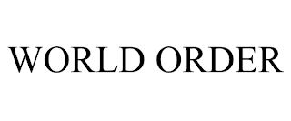 WORLD ORDER