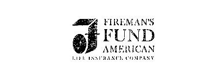 F FIREMAN'S FUND AMERICAN LIFE INSURANCE COMPANY
