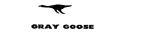 GRAY GOOSE