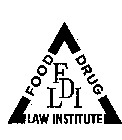 FDLI FOOD DRUG AND LAW INSTITUTE