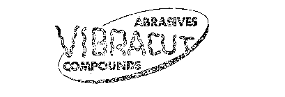 VIBRACUT ABRASIVES COMPOUNDS