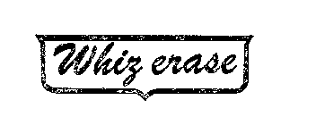 WHIZ ERASE