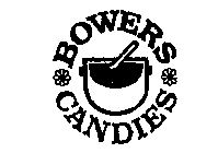 BOWERS CANDIES