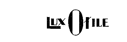 LUX O TILE