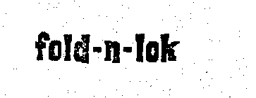 FOLD-N-LOK