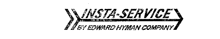 INSTA-SERVICE BY EDWARD HYMAN COMPANY