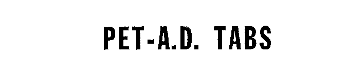 PET-A.D. TABS