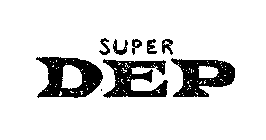SUPER DEP